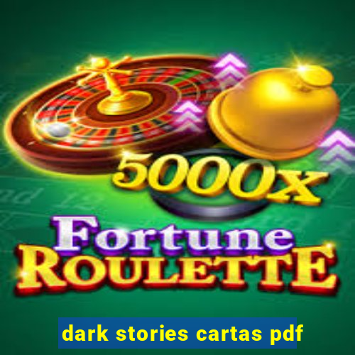 dark stories cartas pdf